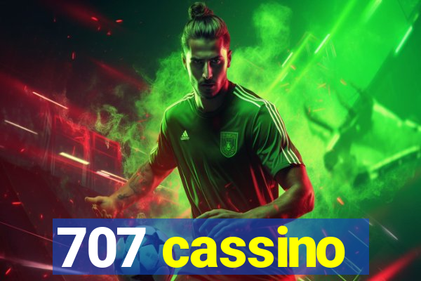 707 cassino